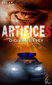 Artifice, Didier Fossey, Ma Folie Livresque