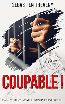 Coupable !, Sébastien Theveny, Ma Folie Livresque