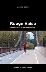 Rouge Vaise, Jacques Morize, Ma Folie Livresque
