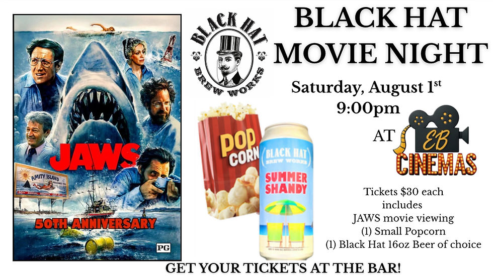 Black Hat Movie Night at EB Movie Theater *Stop by the brewery for tickets*
