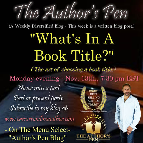 What's In A Book Title? - The art of choosing a book title.