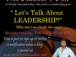 Let's Talk About LEADERSHIP. - Why don't we clarify the role.