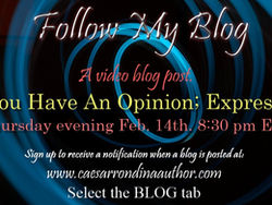 If You Have An Opinion; Express It!