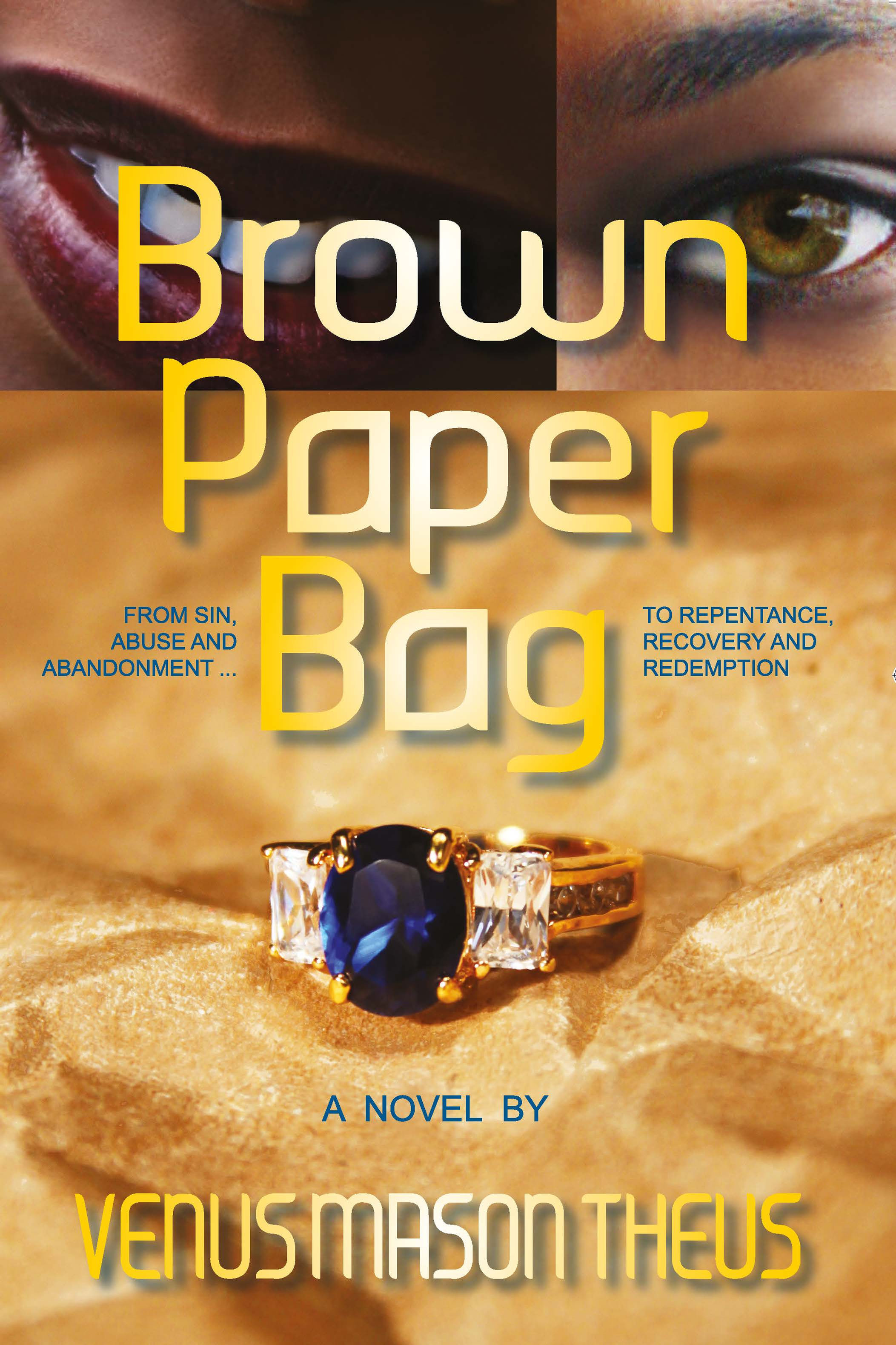 Brown Paper Bag: A Novel
