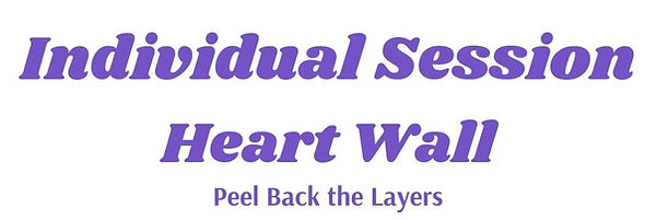 Individual Session: Heart Wall - Peel back the layers
