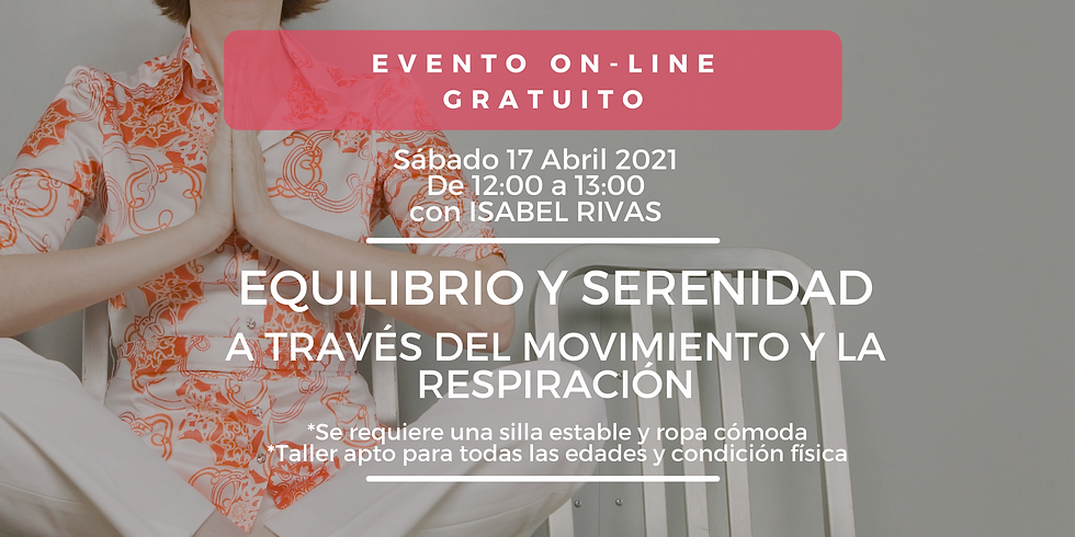 EQUILIBRIO Y SERENIDAD A TRAVÉS DEL MOVIMIENTO Y LA RESPIRACIÓN
