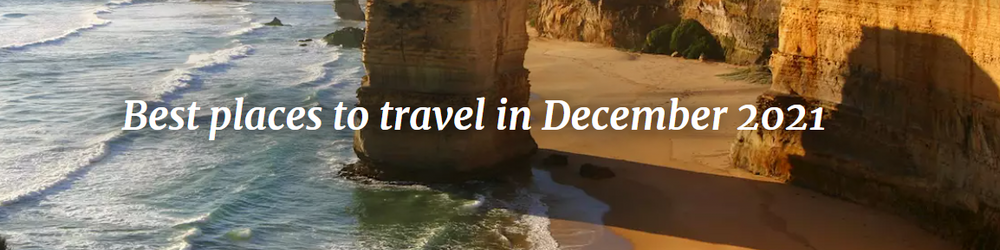 Best places to travel in December 2021