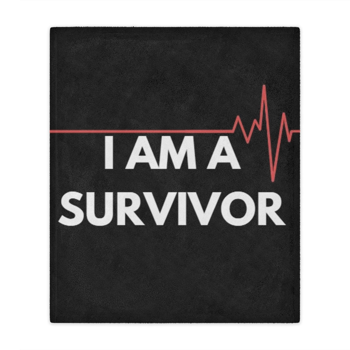 I AM A SURVIVOR BLANKET