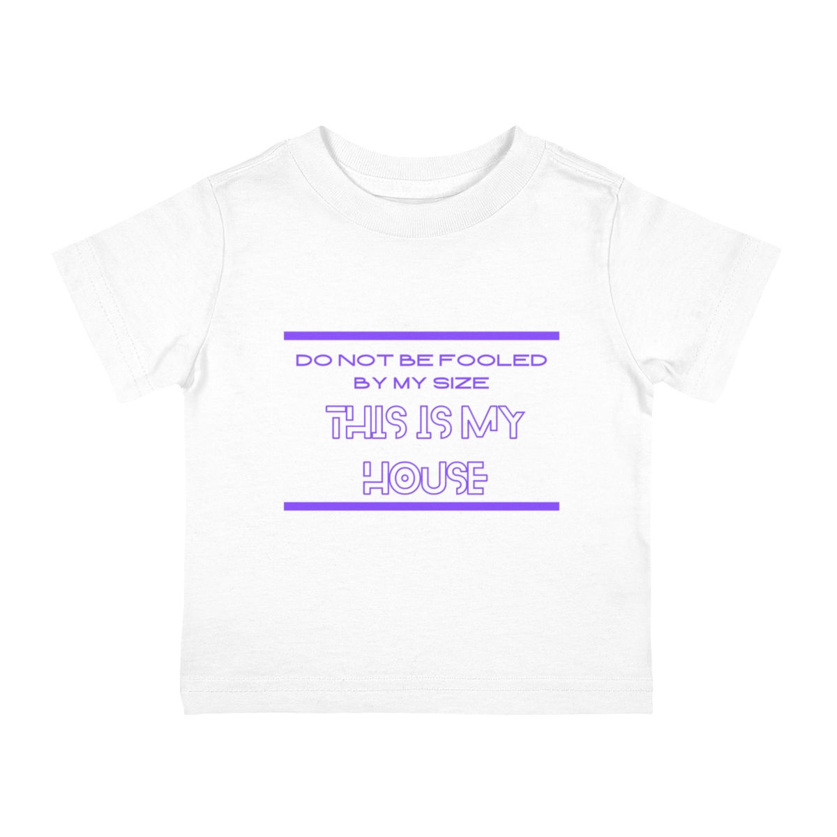 THIS IS MY HOUSE INFANT TEE