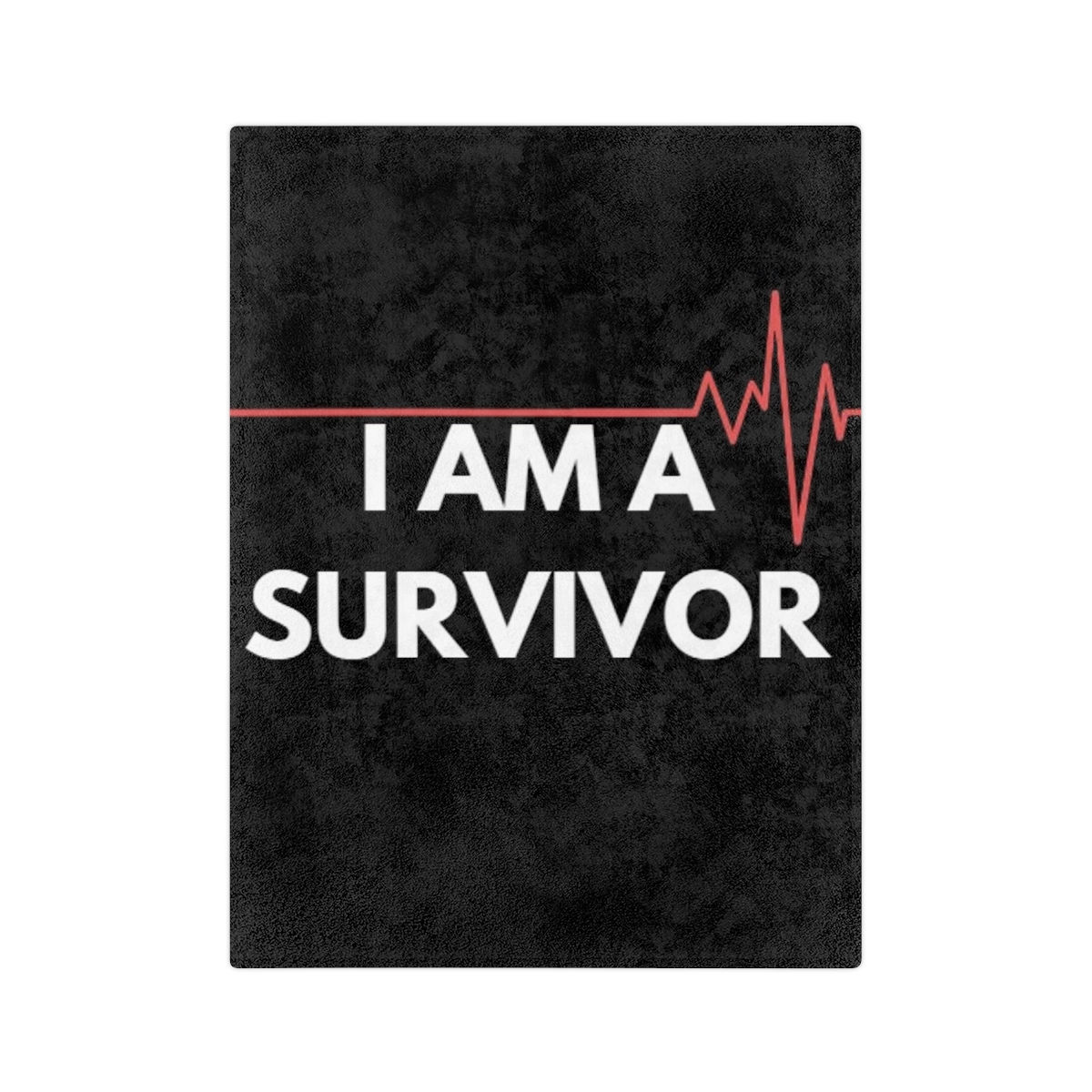 I AM THE SURVIVOR BLANKET