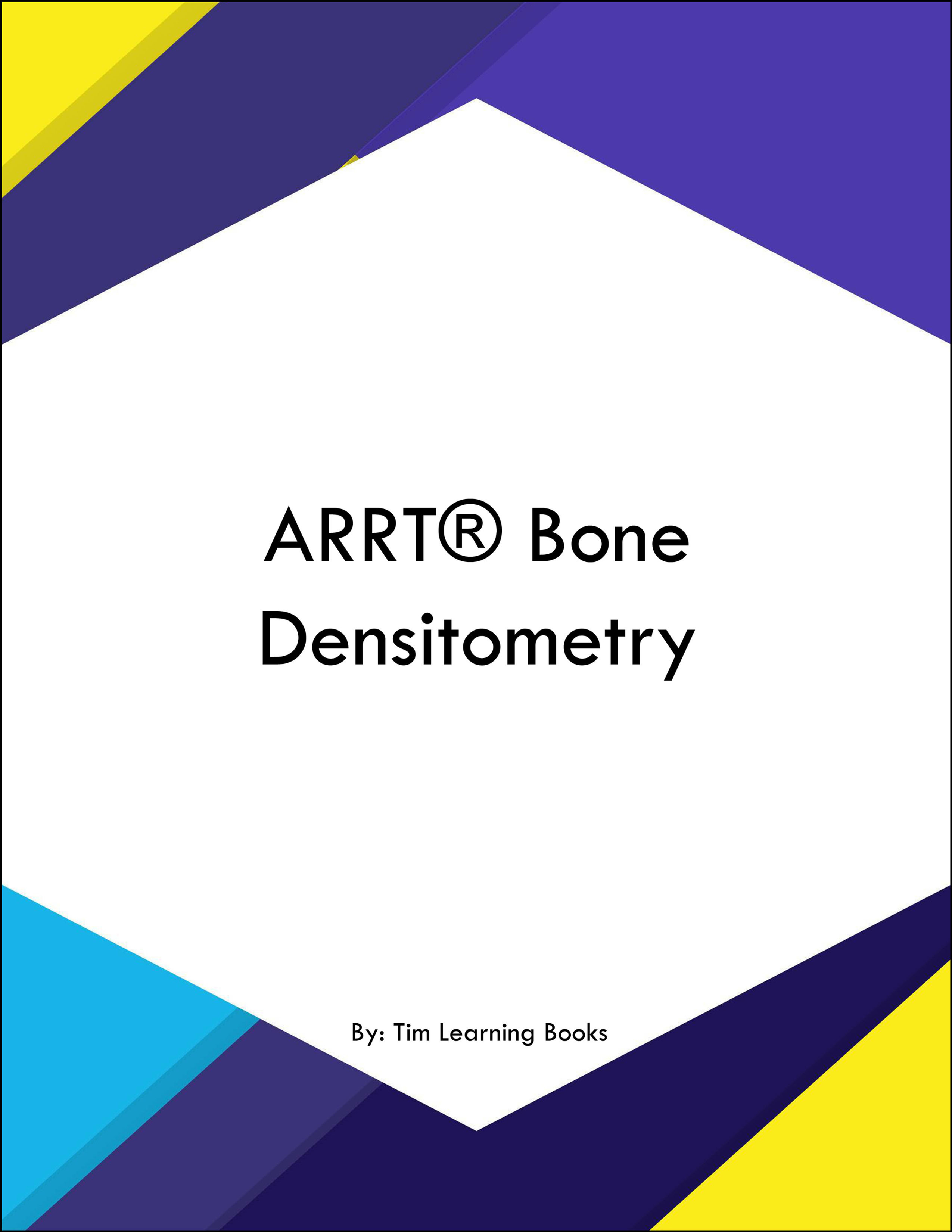 ARRT® Bone Densitometry