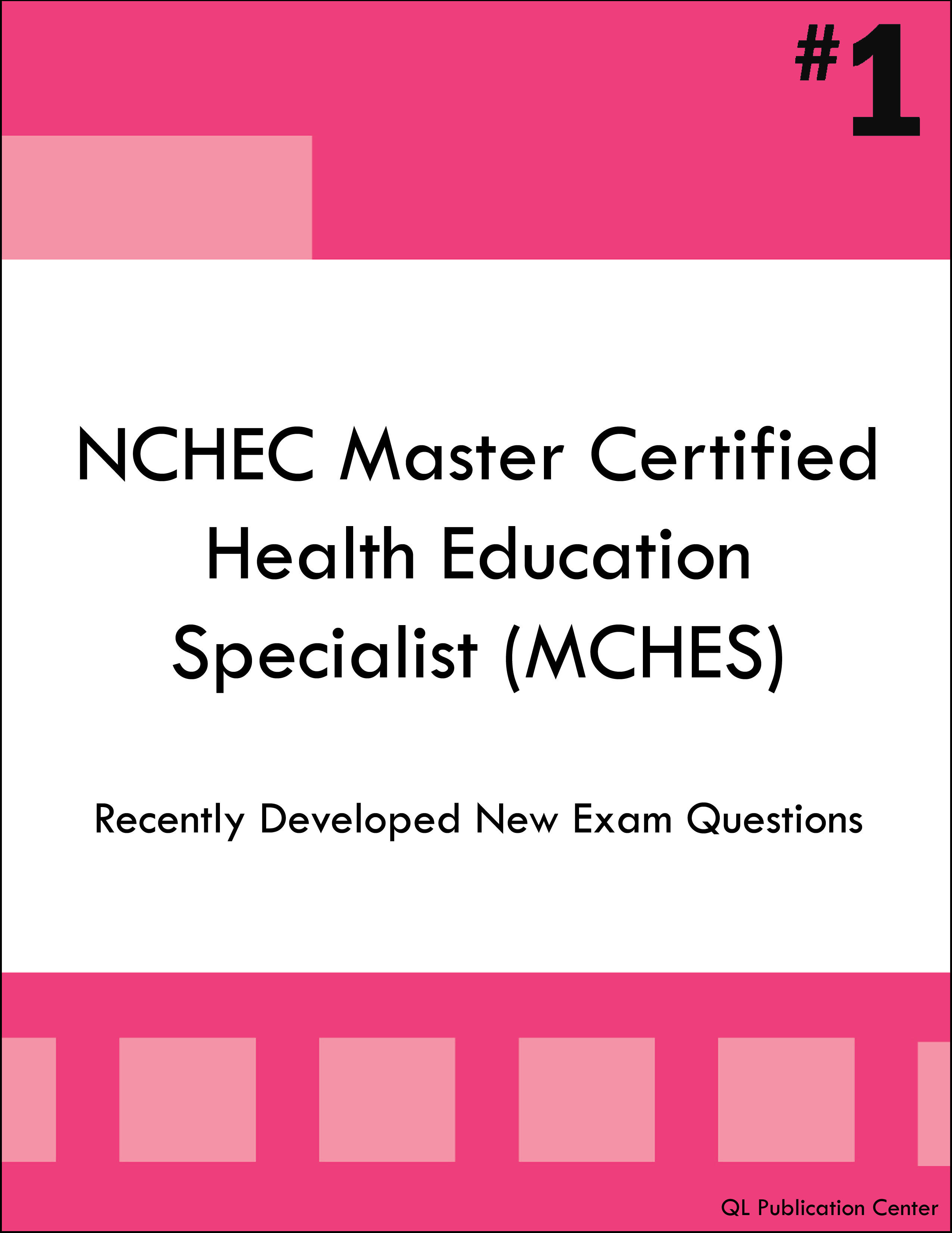 NCHEC Master Certified Health Education Specialist (MCHES)