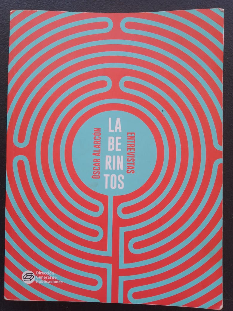 Laberintos / Entrevistas, de Óscar Alarcón García