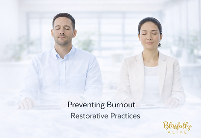 5.Preventing Burnout Restorative Practices.png