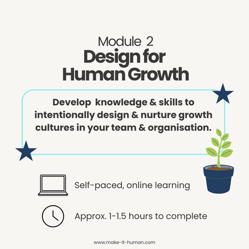 Module 2 - Design for Human Growth | Make It Human