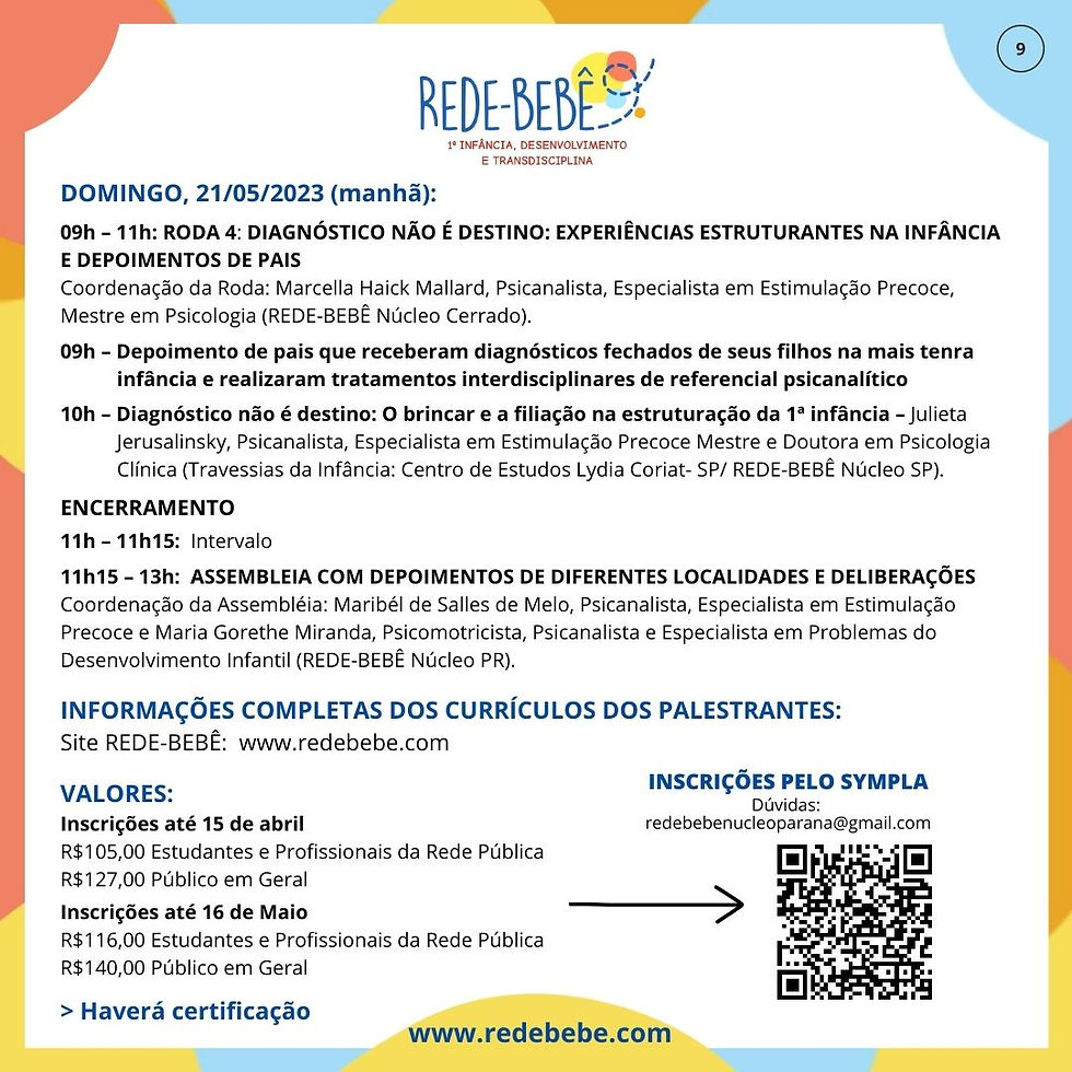 IV encontro nacional da REDE-BEBÊ: O CUIDADO COM A 1ª INFÂNCIA: ENTRE AS VULNERABILIDADES E AS ESTRUTURAS NÃO DECIDIDAS