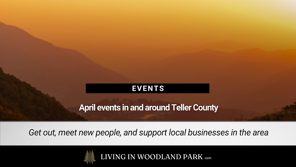 Looking for some exciting events to kick off your April in Teller County? Look no further! Here's a rundown of some fantastic happenings in the area.