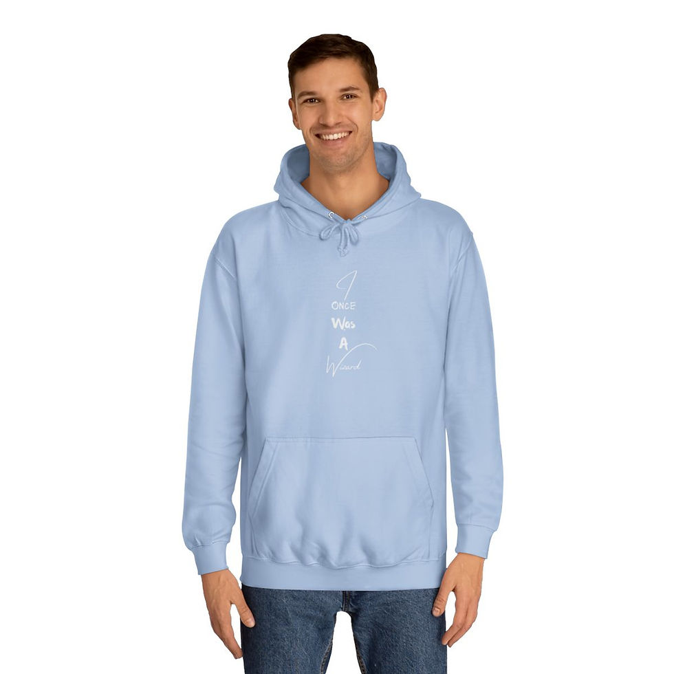 Thumbnail: Unisex College Hoodie - I Once Was A Wizard (White Text)