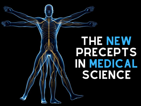 THE NEW PRECEPTS IN MEDICAL SCIENCE
