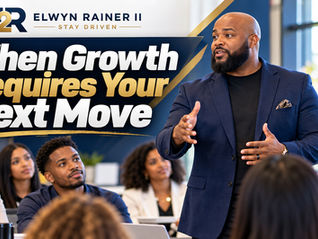 When Growth Requires Your Next Move