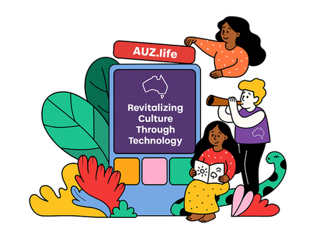 Using AUZ.life to preserve Indigenous languages, stories, and traditions.