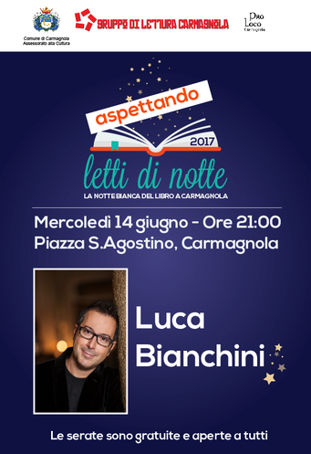 Aspettando LETTI DI NOTTE - Mercoledì 14 giugno ore 21:00 Luca Bianchini
