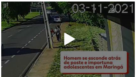 Homem se esconde atrás de poste e importuna adolescentes, em Maringá
