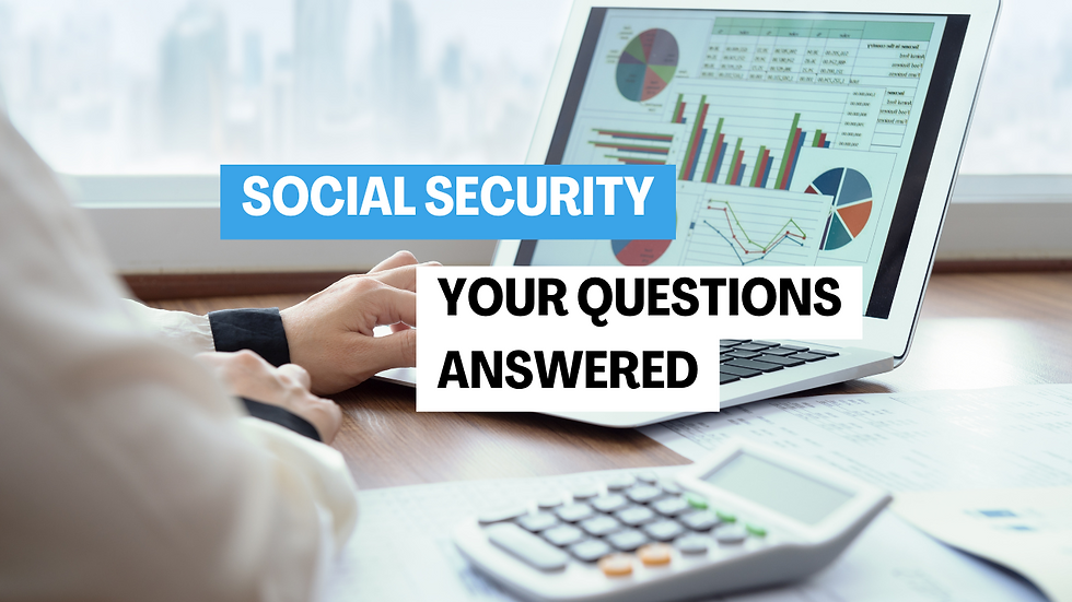 Your Social Security Questions Answered