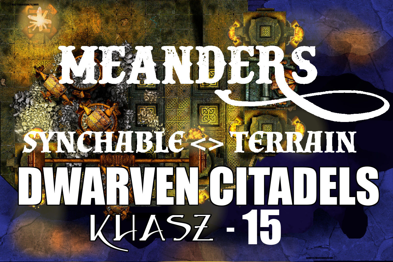 Dwarven Citadel: Khasz 15