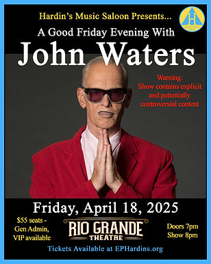 John Waters Flyer Social Media Dimentions.jpg