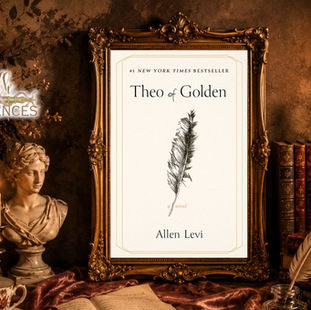 Theo of Golden by Allen Levi Review | A Powerful Novel About Grace, Art, Community and Human Connection