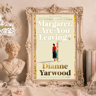 Margaret, Are You Leaving? Review | Dianne Yarwood's Powerful Australian Novel About Family, Friendship & Belonging