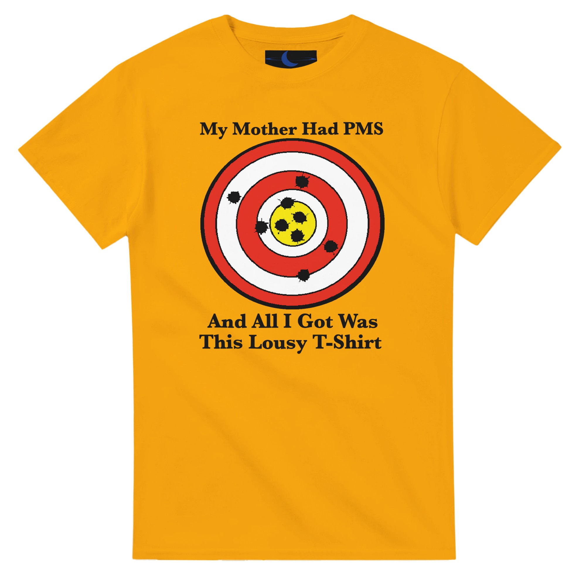 PMS- Mother- T-Shirt