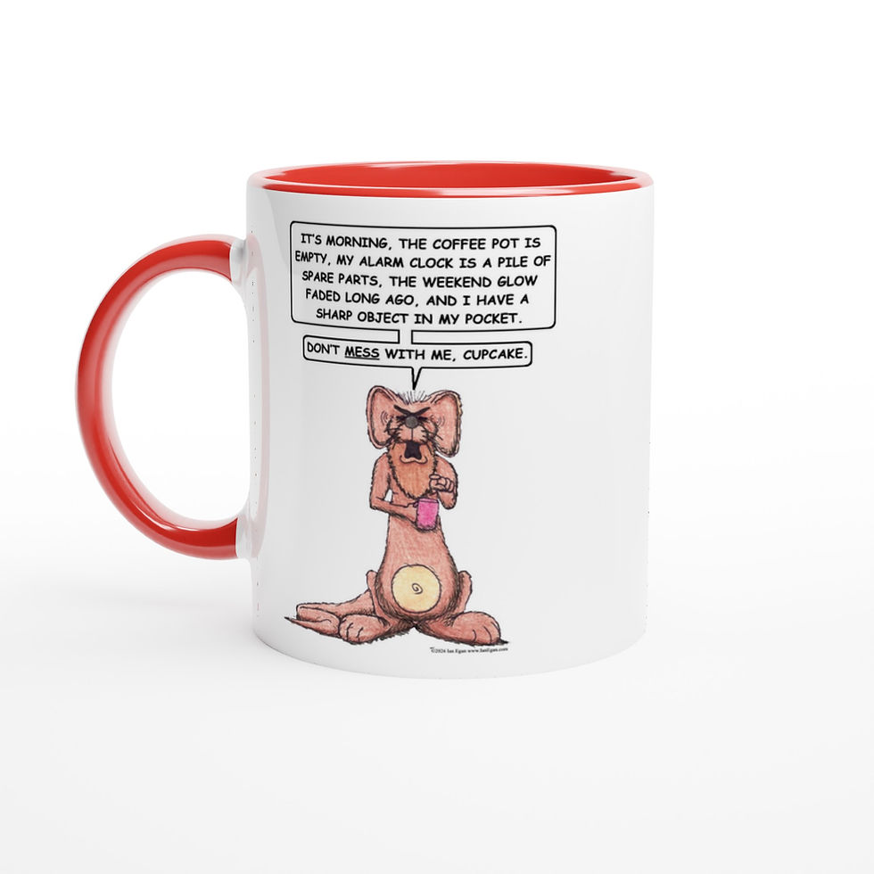 Thumbnail: Don't Mess Cupcake- Mug 11oz