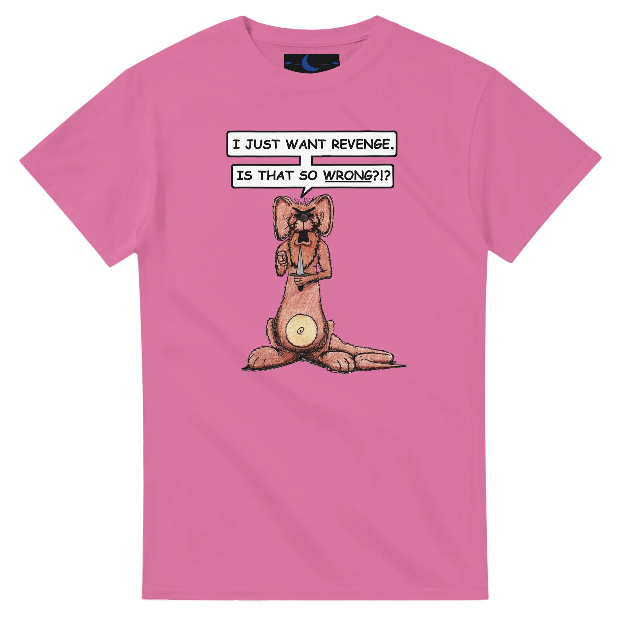 Revenge So Wrong- T-Shirt