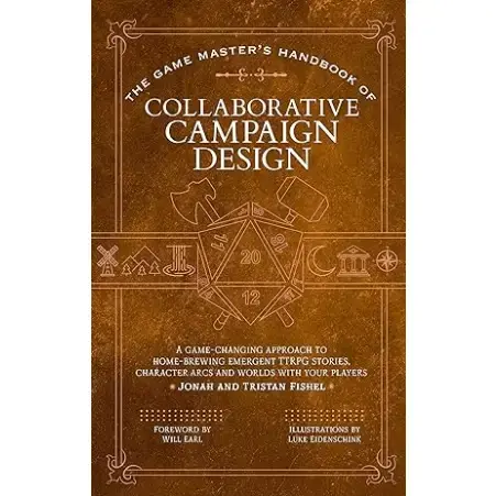 The Game Master's Handbook of Collaborative Campaign Design
