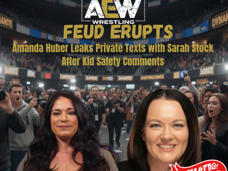 AEW Feud Erupts: Amanda Huber Leaks Private Texts with Sarah Stock After Kid Safety Comments