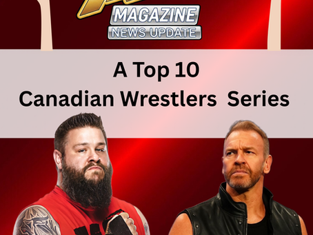 The Great White North's Elite: Canadian Wrestling's Top 10 Countdown Continues!
