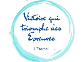 Victoire qui triomphe des Epreuves