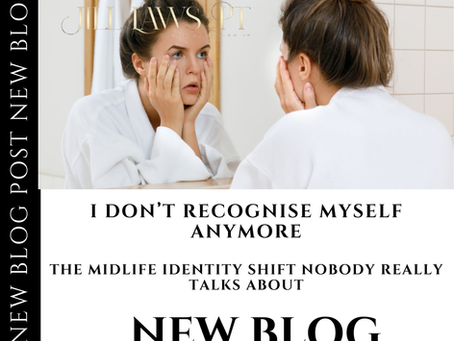 I Don’t Recognise Myself Anymore
