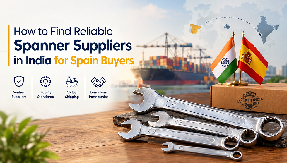 Reliable spanner suppliers in India for Spanish buyers