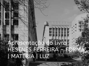 Convite: Lançamento de livro "Hestnes Ferreira: Forma | Matéria | Luz"