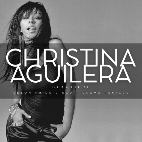 Christina Aguilera - Beautiful (Edson Pride Circuit Remix) | Edson