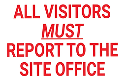 All-Visitors-Must-Report-To-The-Site-Off
