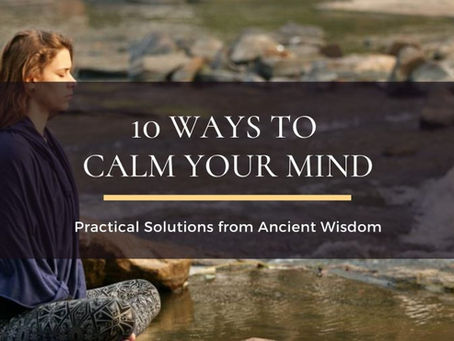 10 ways to help you calm your mind