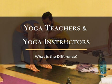What is the difference between Yoga Teacher and Yoga Instructor?