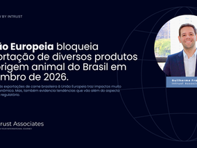 União Europeia bloqueia exportação de diversos produtos de origem animal do Brasil em setembro de 2026