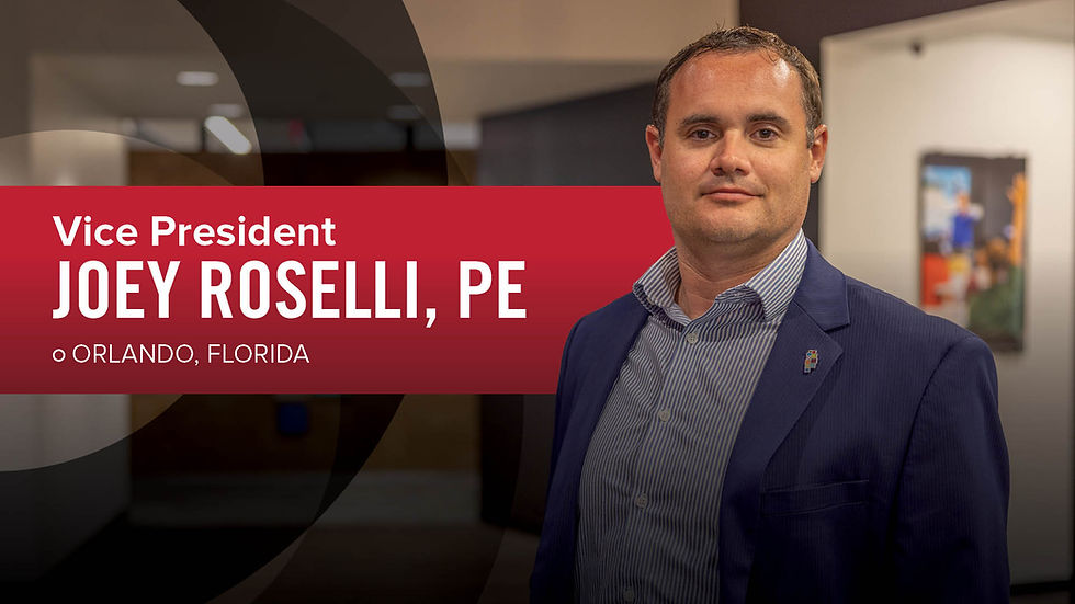Vice President Joey Roselli, PE
Orlando Florida