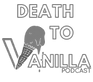 death-to-vanilla-podcast-content-marketi