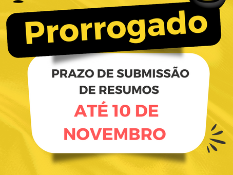 ATENÇÃO: Prazo de submissão de trabalhos prorrogado até o dia 10/11